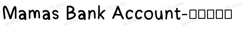 Mamas Bank Account字体转换
